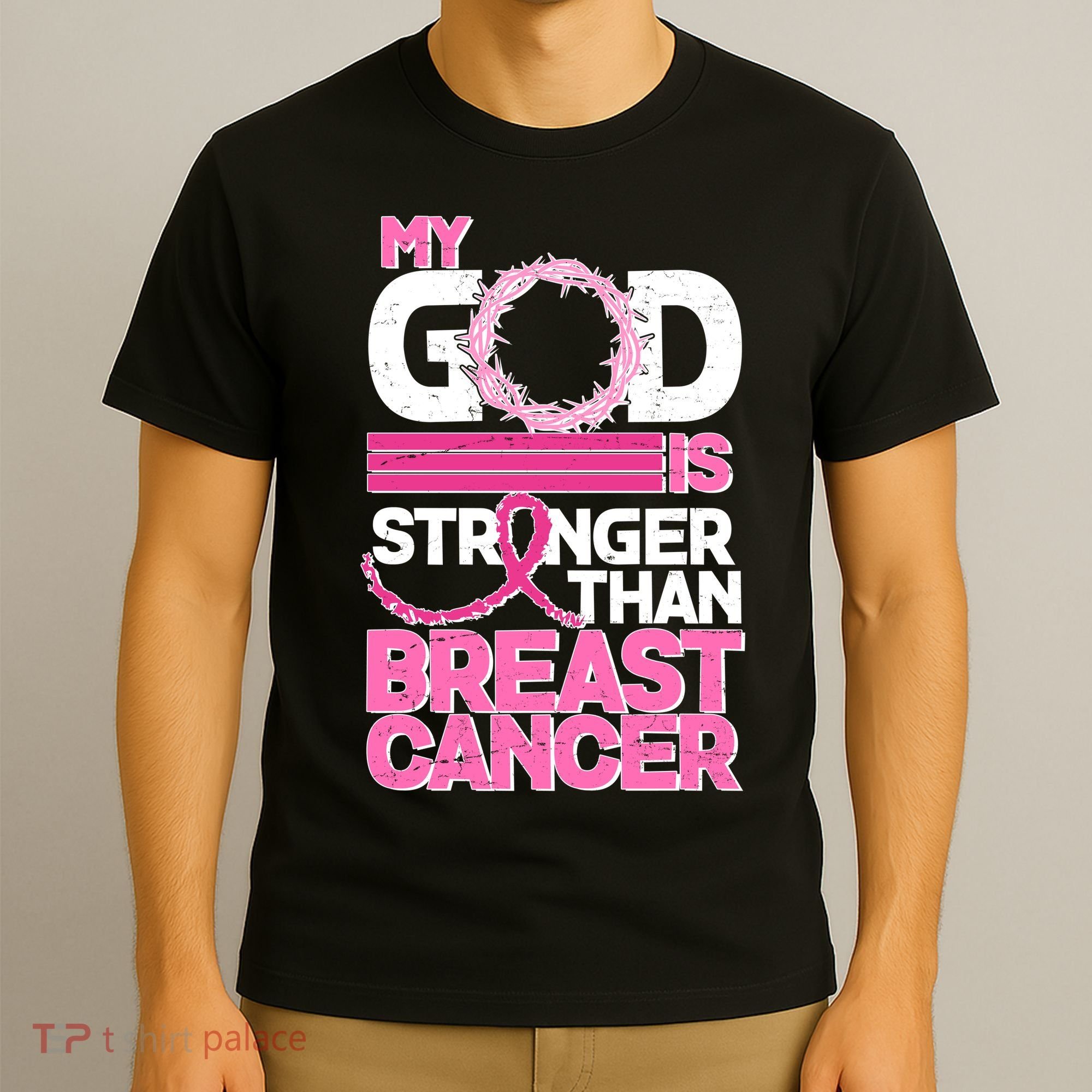 My God Is Stronger Than Breast Cancer Awareness T-Shirt