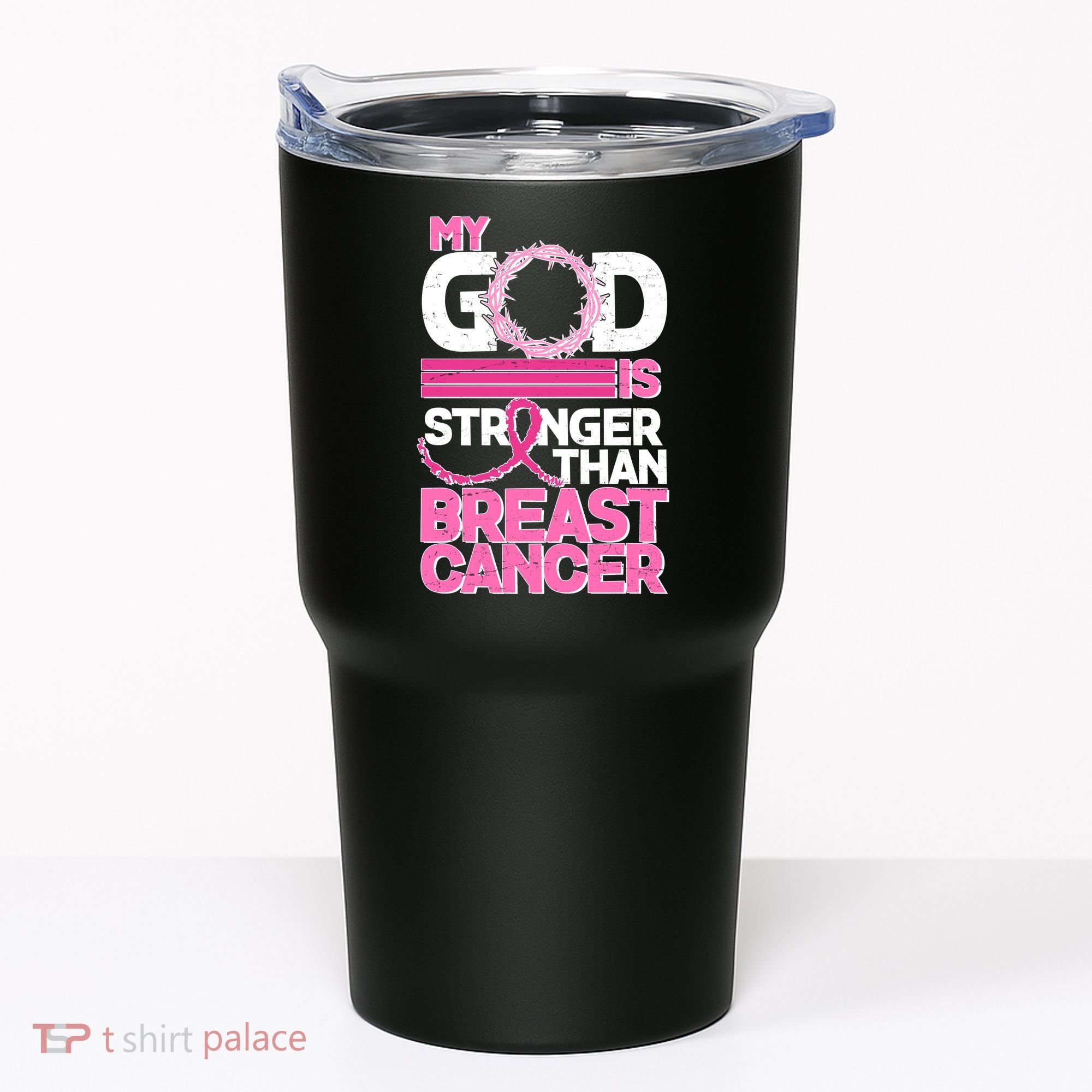 My God Is Stronger Than Breast Cancer Awareness Tumbler