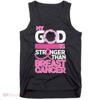 My God Is Stronger Than Breast Cancer Awareness Tank Top thumb 0