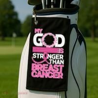 My God Is Stronger Than Breast Cancer Awareness Golf Towel thumb 2