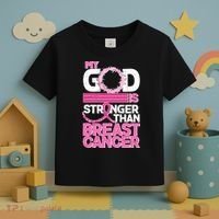My God Is Stronger Than Breast Cancer Awareness Toddler T-Shirt thumb 3