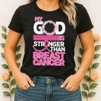 My God Is Stronger Than Breast Cancer Awareness Women's T-Shirt thumb 2