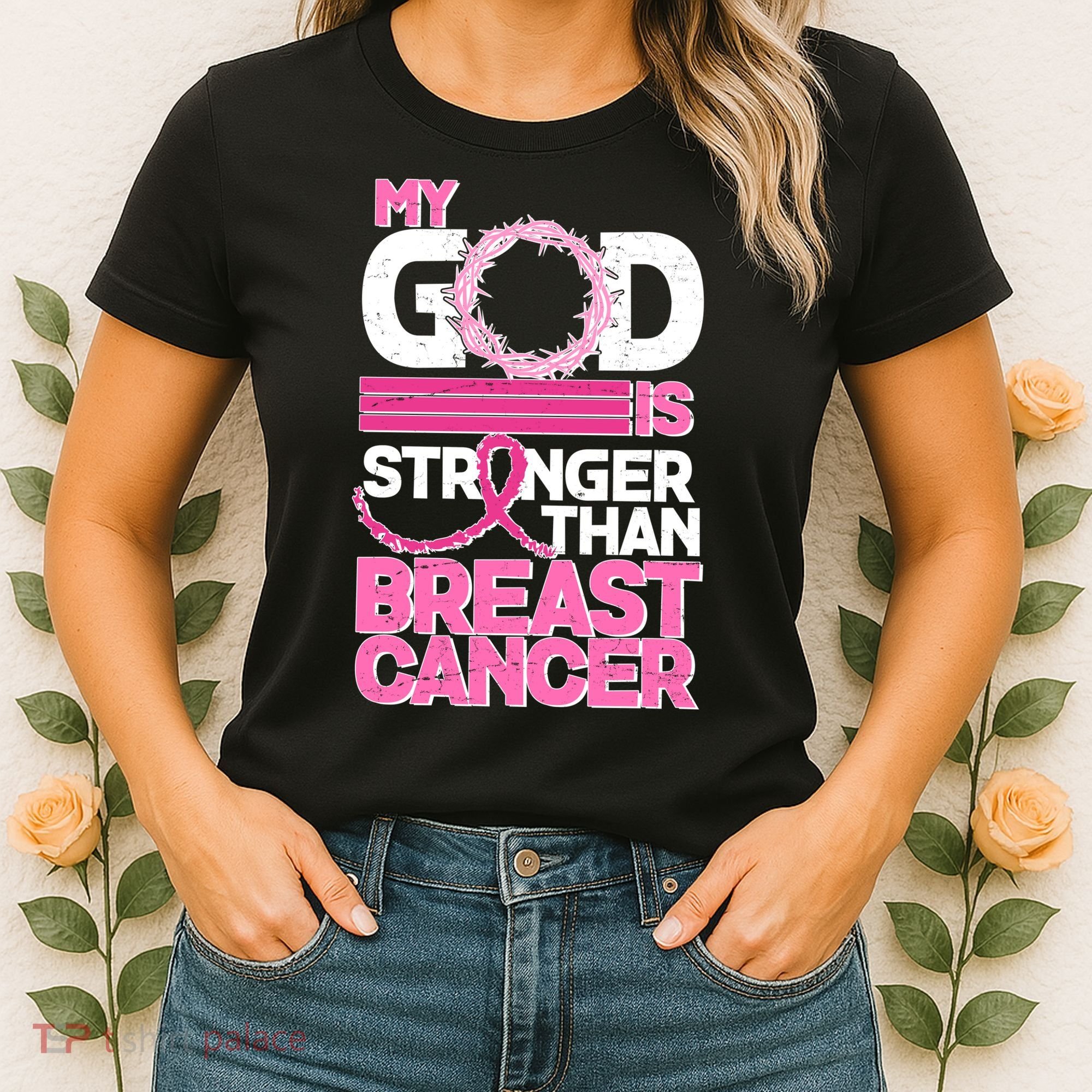 My God Is Stronger Than Breast Cancer Awareness Women's T-Shirt