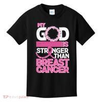 My God Is Stronger Than Breast Cancer Awareness Kids T-Shirt thumb 0