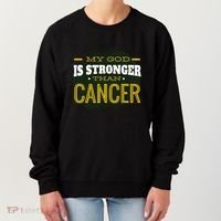 My God Is Stronger Than Cancer Women's Sweatshirt thumb 0