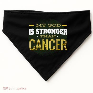 My God Is Stronger Than Cancer USA-Made Doggie Bandana