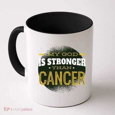 My God Is Stronger Than Cancer Coffee Mug