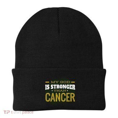 My God Is Stronger Than Cancer Beanie