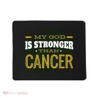 My God Is Stronger Than Cancer Mousepad thumb 0