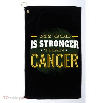 My God Is Stronger Than Cancer Golf Towel