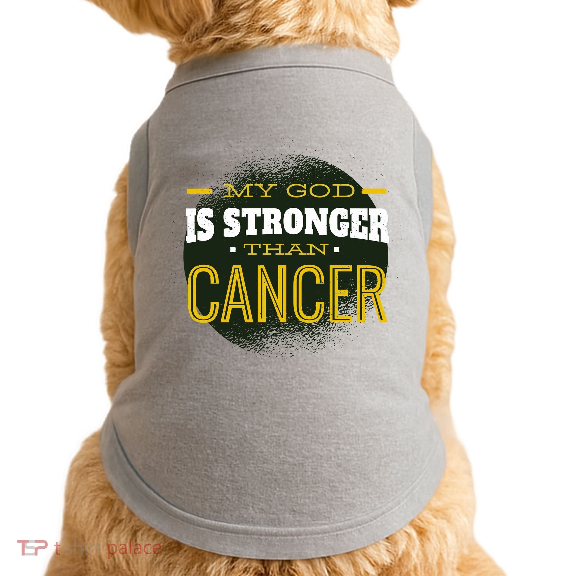 My God Is Stronger Than Cancer Doggie Tank