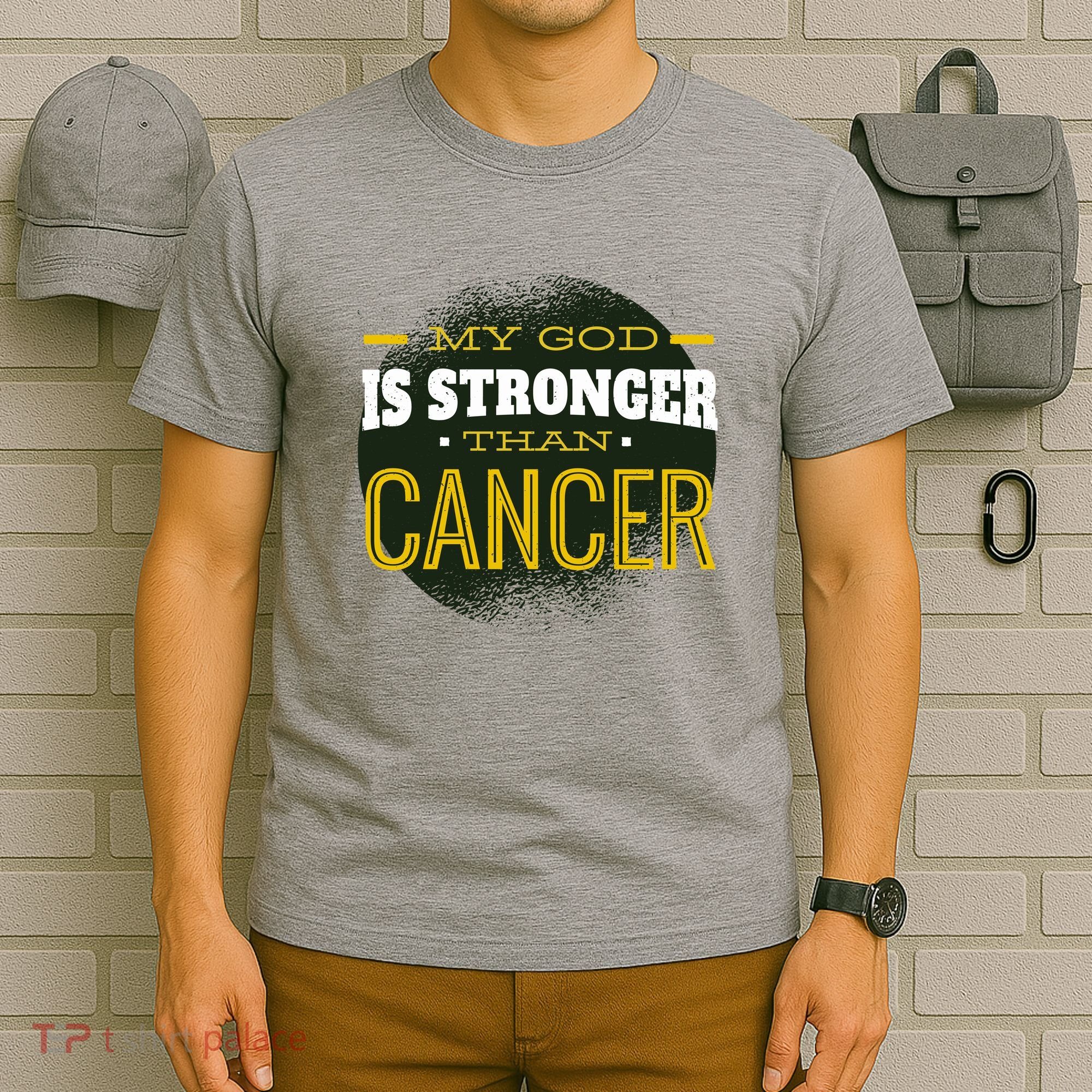 My God Is Stronger Than Cancer T-Shirt