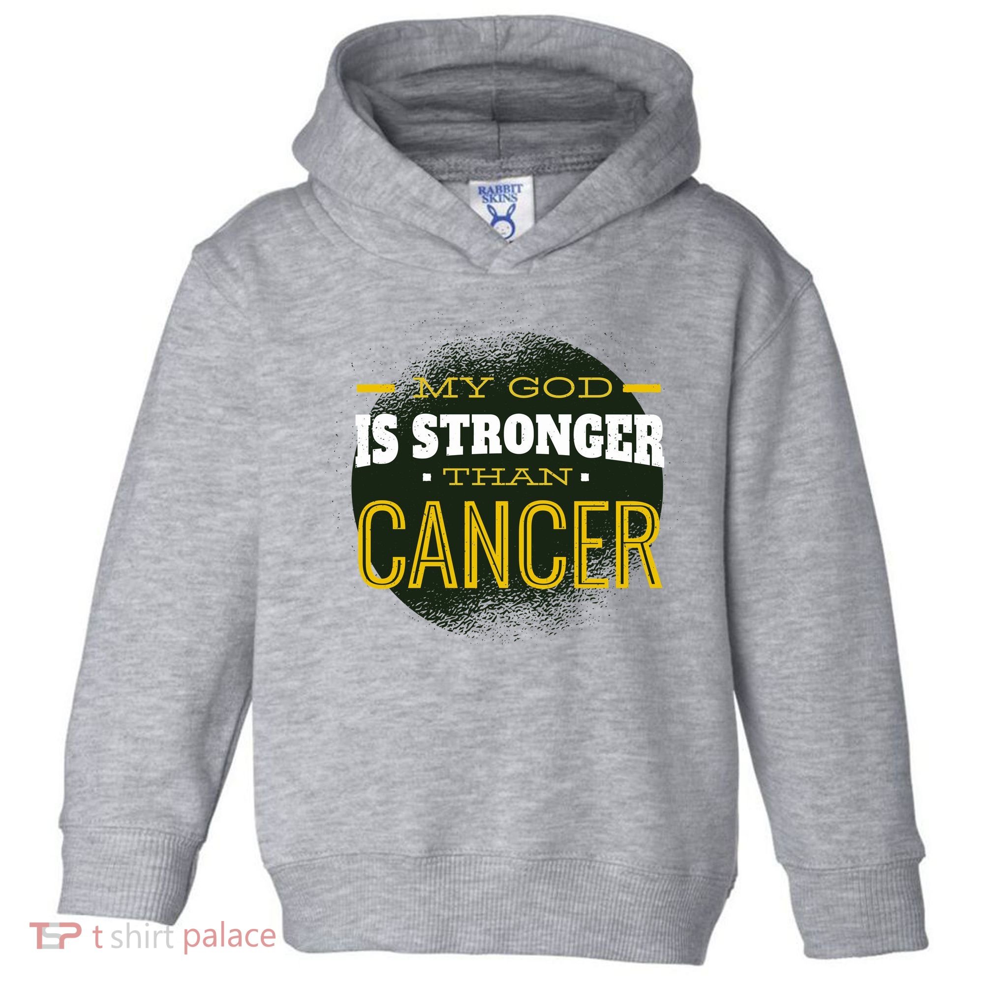 My God Is Stronger Than Cancer Toddler Hoodie