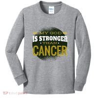 My God Is Stronger Than Cancer Kids Long Sleeve Shirt thumb 0