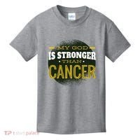 My God Is Stronger Than Cancer Kids T-Shirt thumb 0