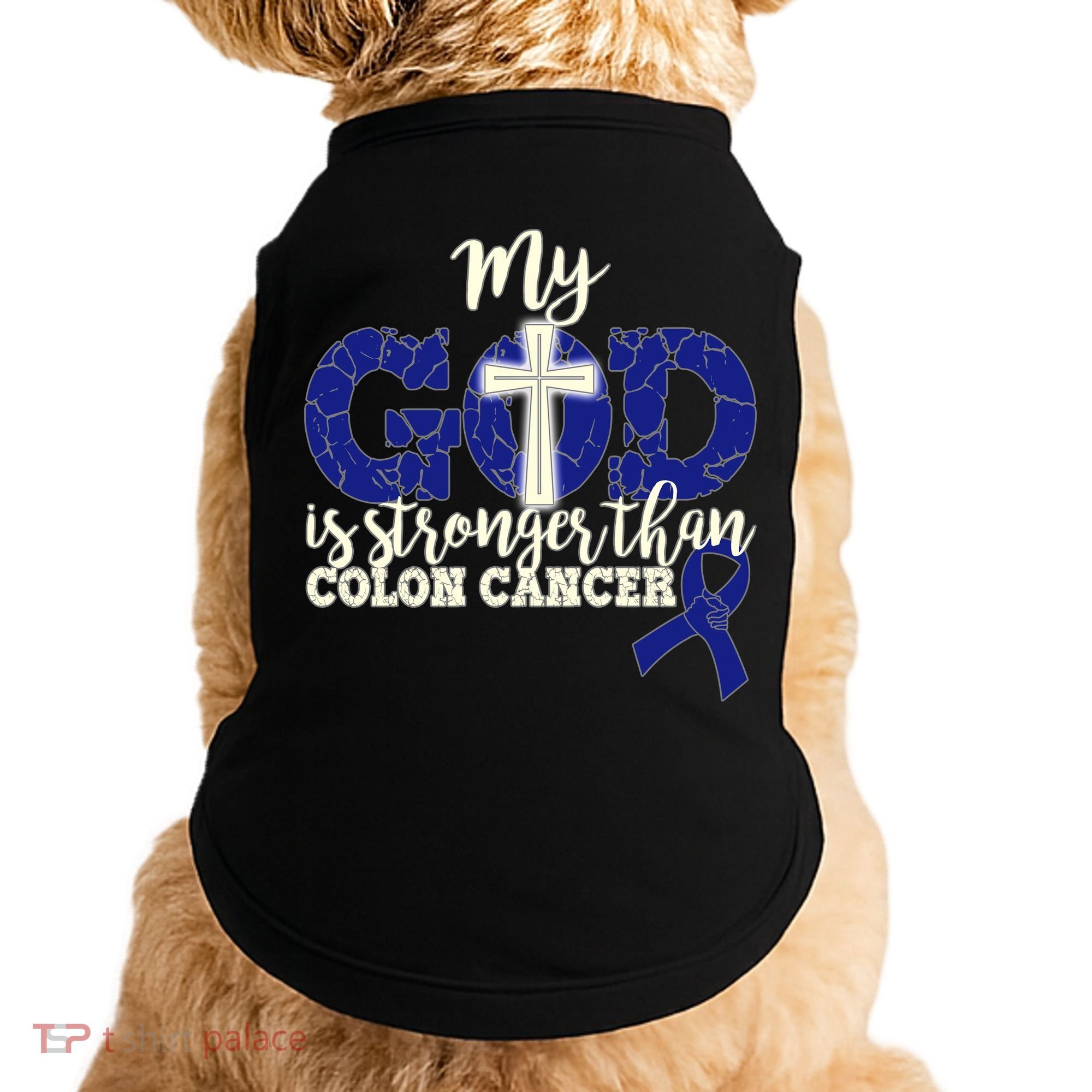My God Is Stronger Than Colon Cancer Doggie Tank