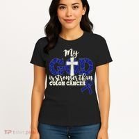 My God Is Stronger Than Colon Cancer Women's T-Shirt thumb 4
