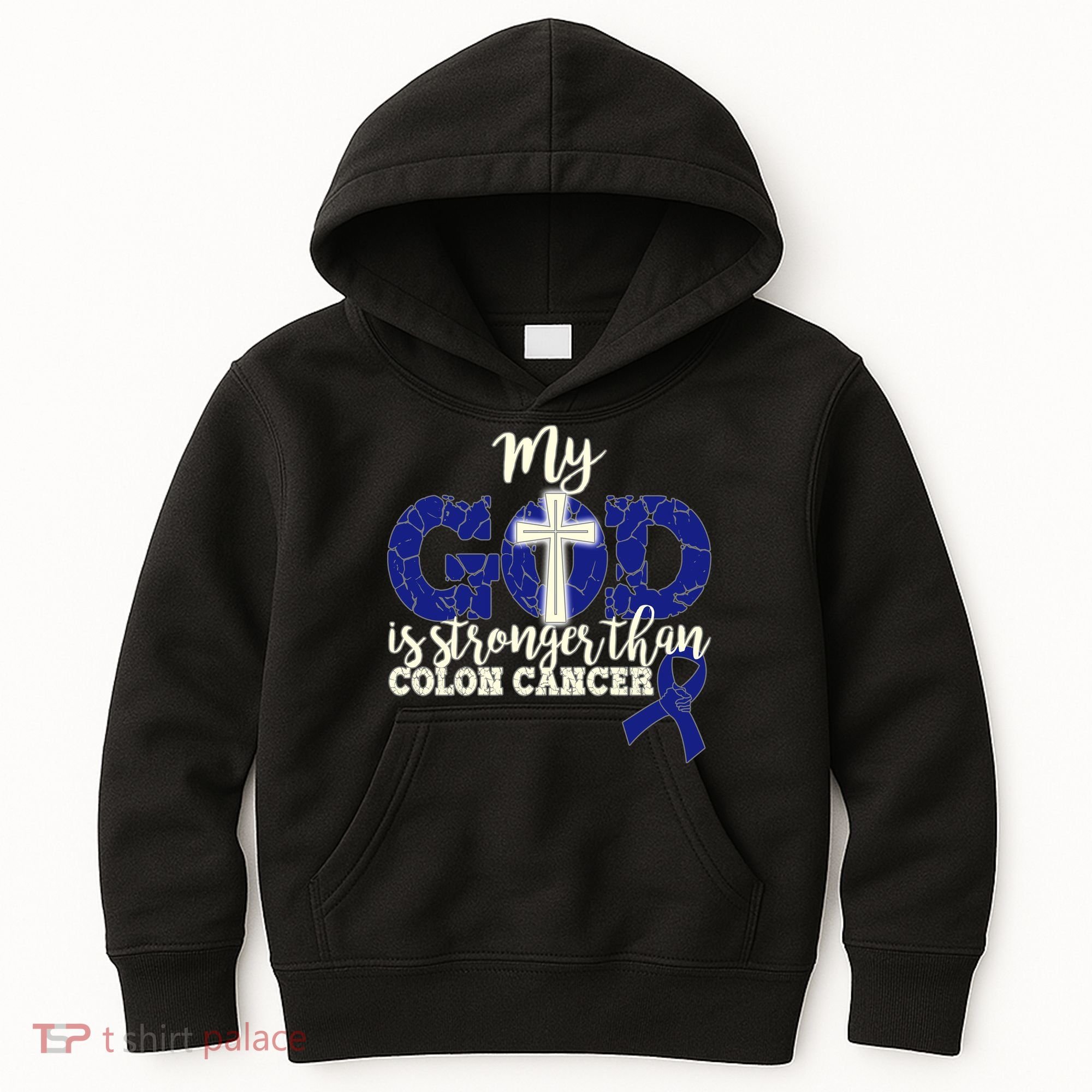 My God Is Stronger Than Colon Cancer Kids Hoodie