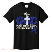 My God Is Stronger Than Colon Cancer Kids T-Shirt thumb 0