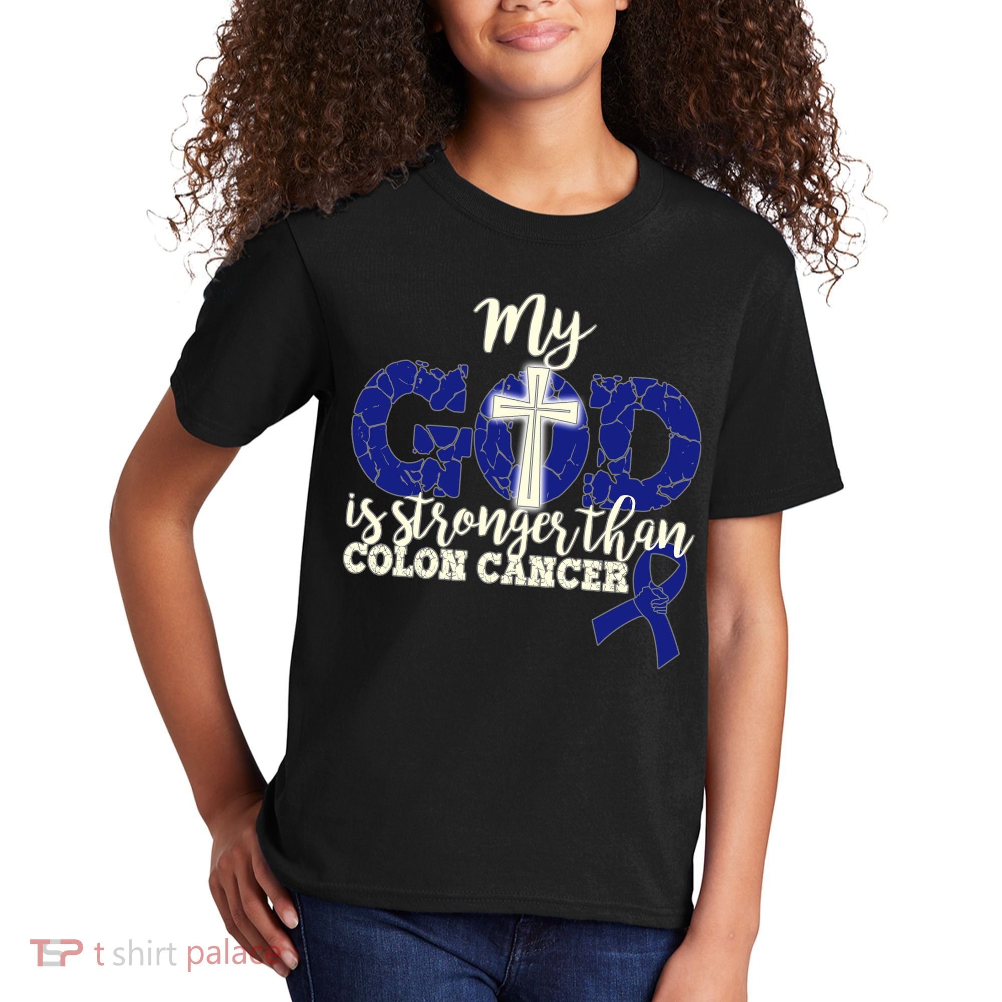 My God Is Stronger Than Colon Cancer Kids T-Shirt