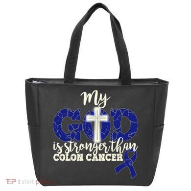 My God Is Stronger Than Colon Cancer Tote Bag