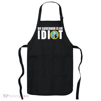 My Governor Is A Idiot Apron