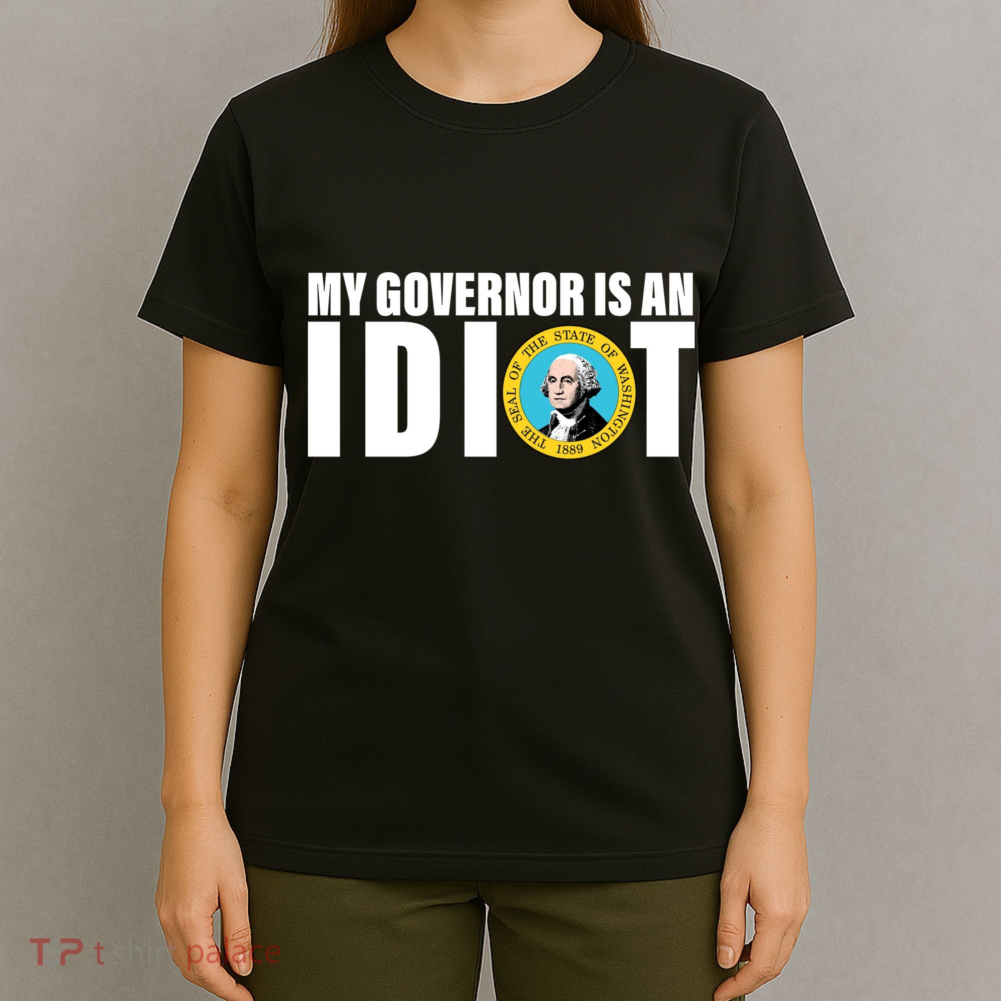 My Governor Is A Idiot T-Shirt