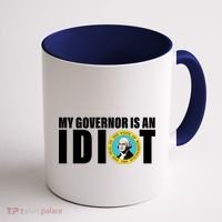 My Governor Is A Idiot Coffee Mug thumb 1