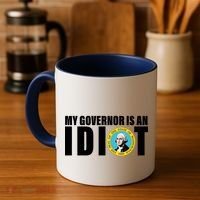 My Governor Is A Idiot Coffee Mug thumb 4