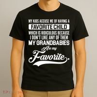 My Grandbabies Are My Favorite - Gift For Grandpa & Grandma T-Shirt thumb 3