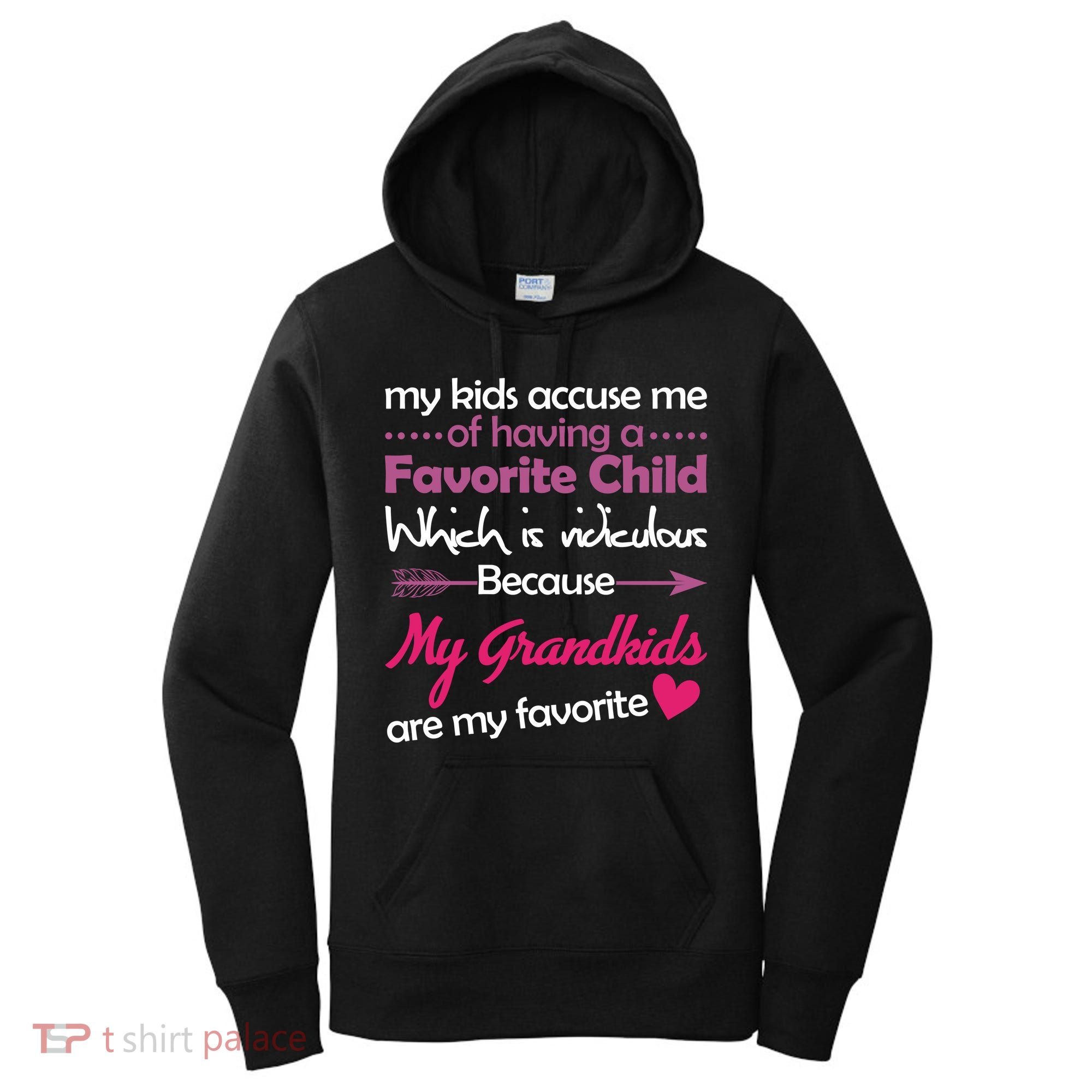 My Grandkids Are My Favorite Child Women's Hoodie