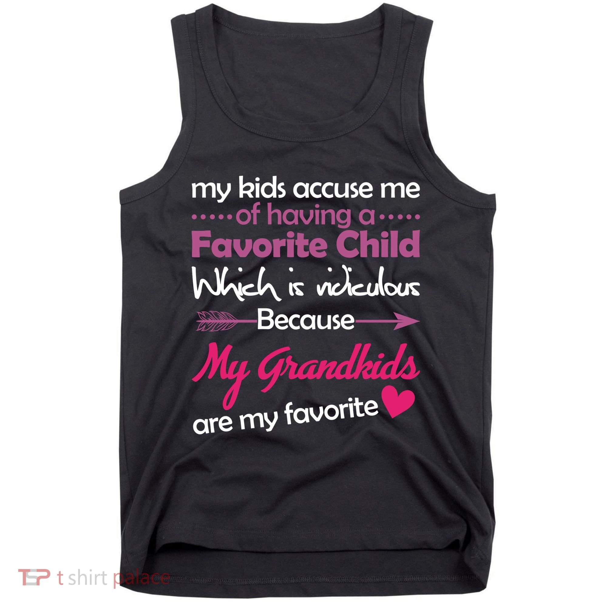 My Grandkids Are My Favorite Child Tank Top