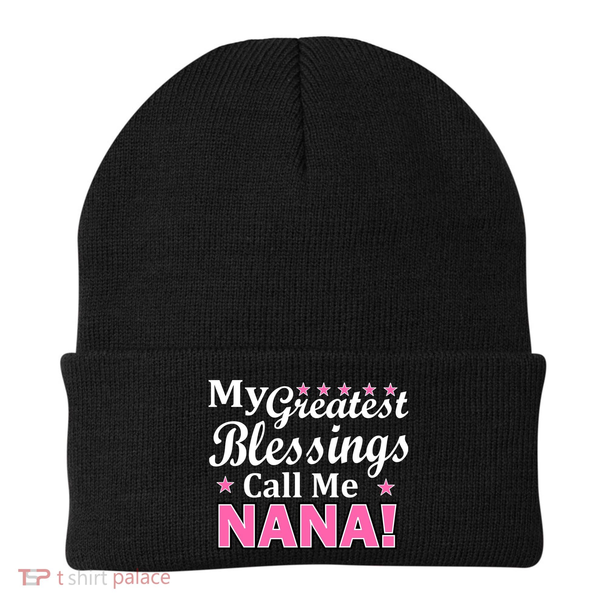 My Greatest Blessings Call Me Nana Beanie