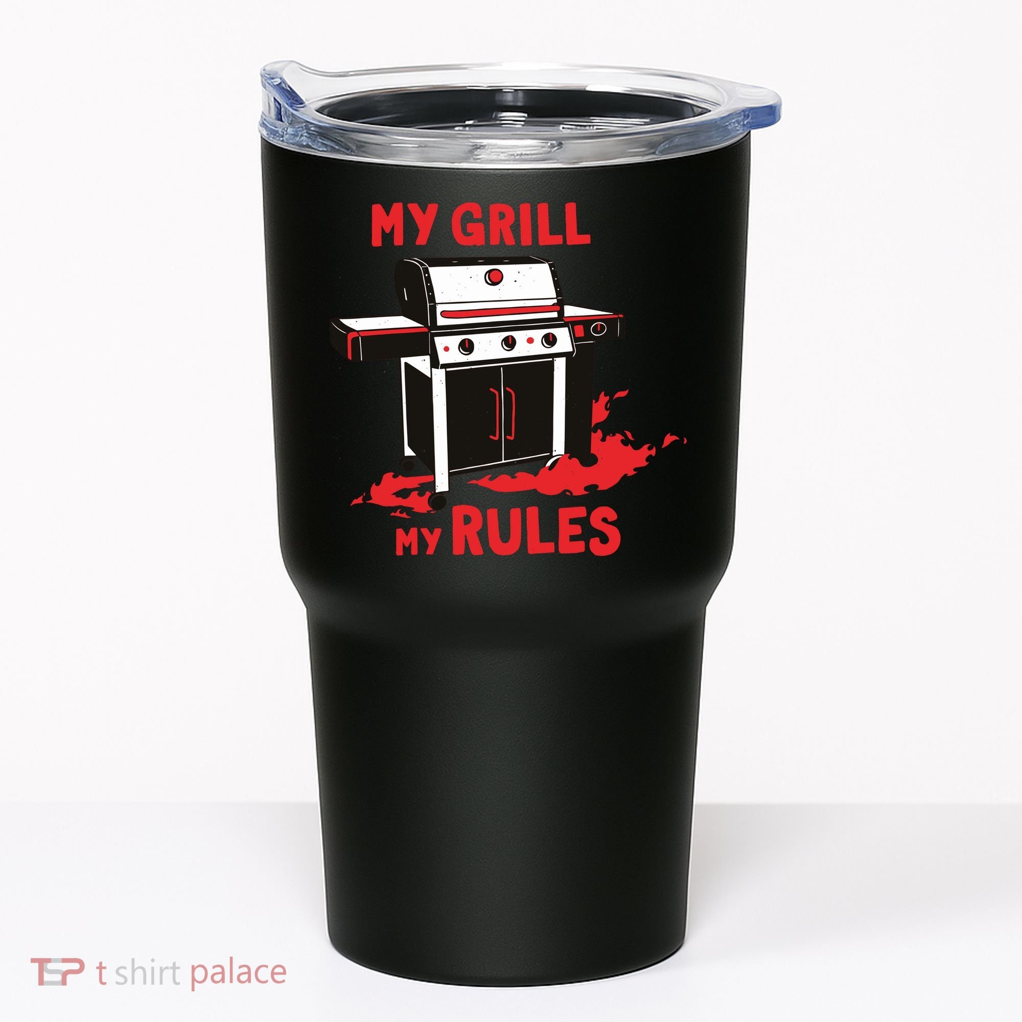 My Grill My Rules Tumbler