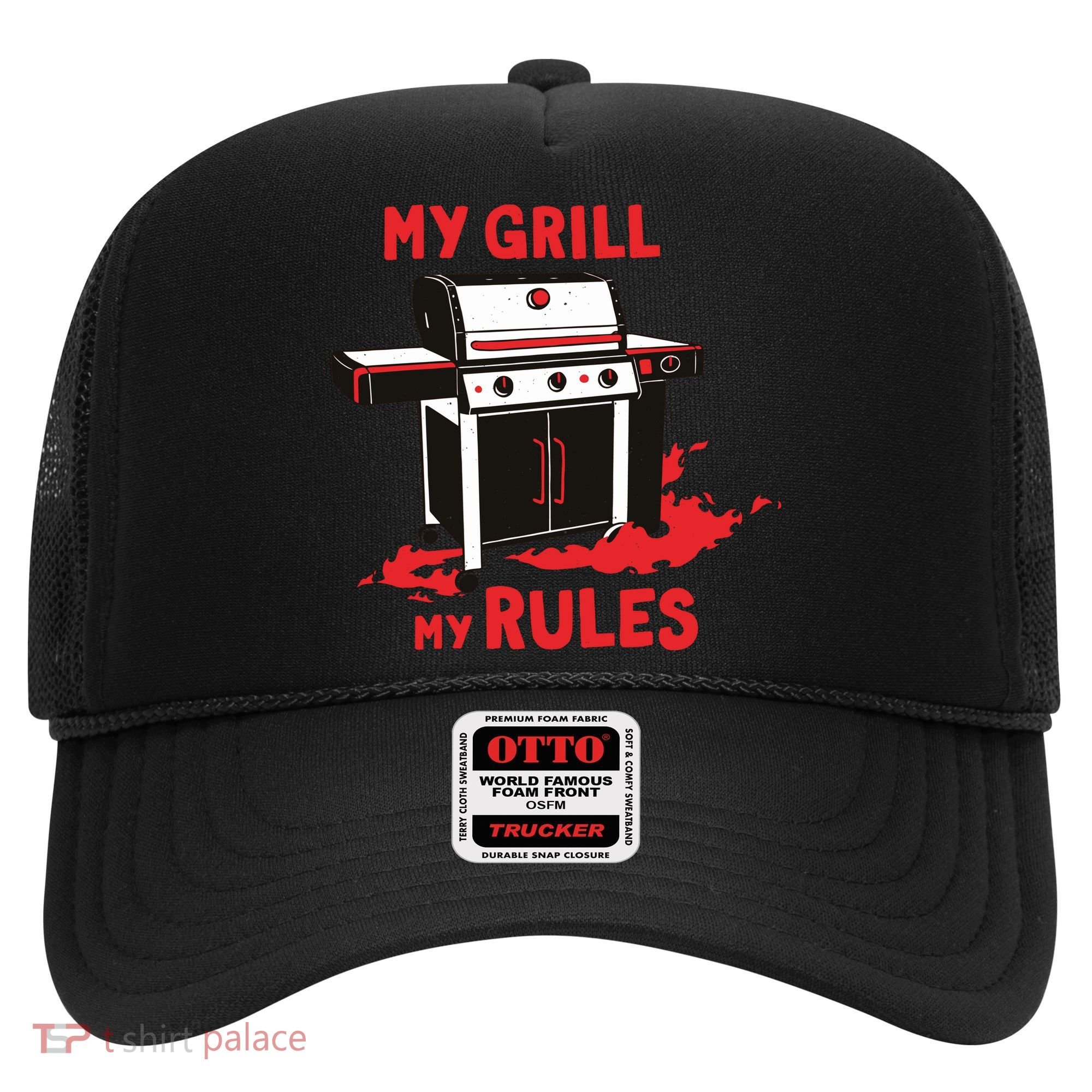My Grill My Rules Hat