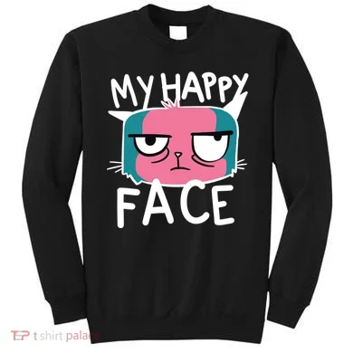 My Happy Cat Face Grumpy Sweatshirt