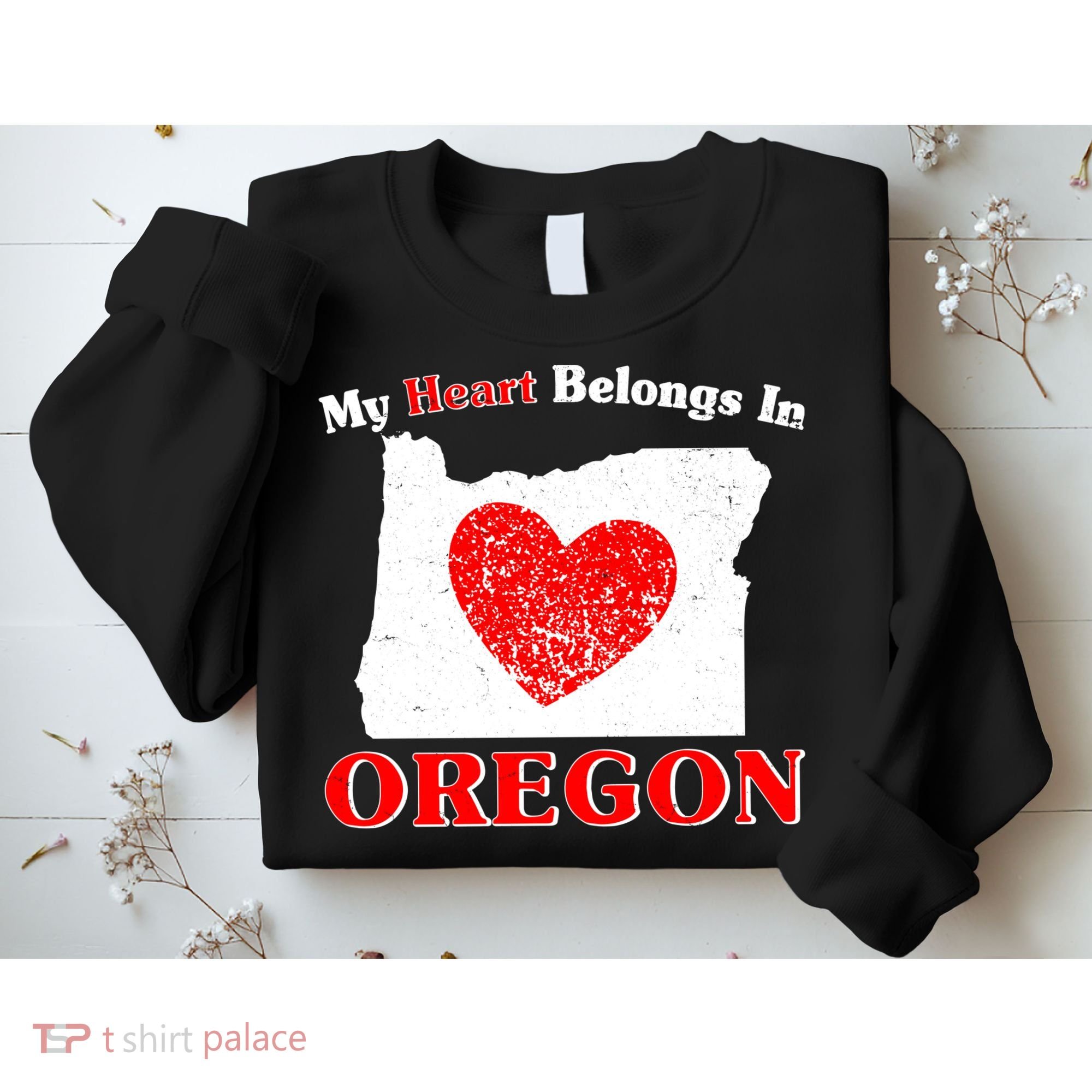 My Heart Belongs In Oregon Sweatshirt