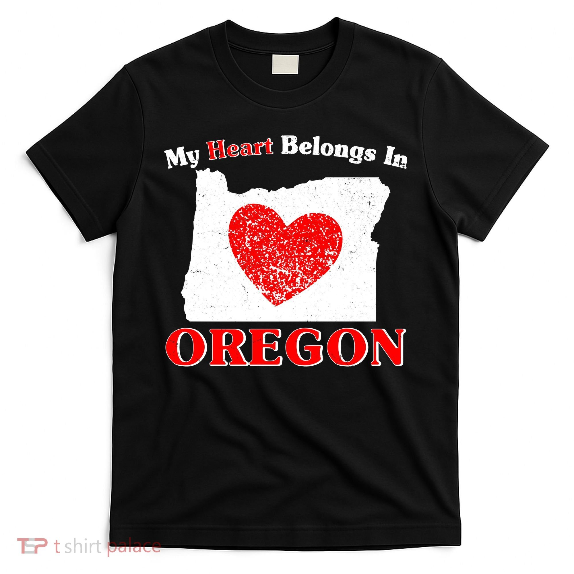 My Heart Belongs In Oregon T-Shirt