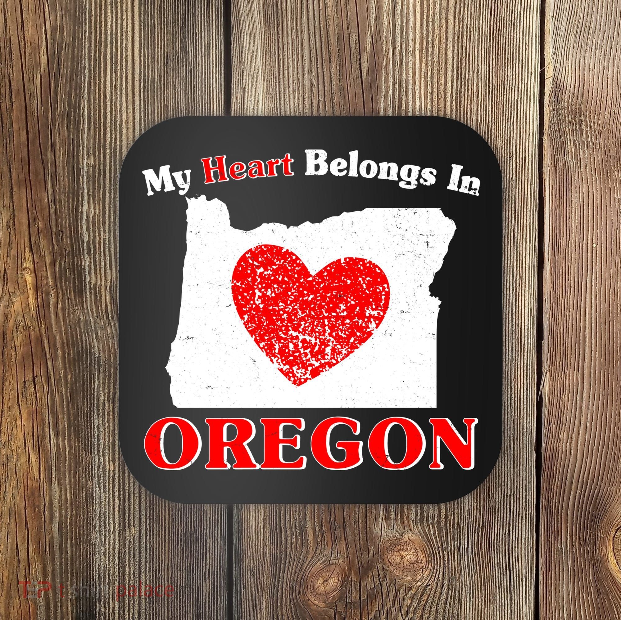 My Heart Belongs In Oregon Coaster