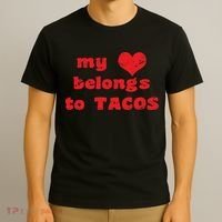 My Heart Belongs To Tacos Valentines Day T-Shirt thumb 3