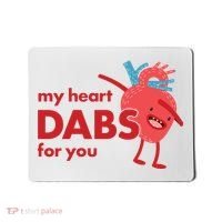 My Heart Dabs For You Mousepad thumb 0