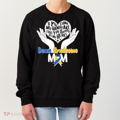My Heart is Full - Down Syndrome Mom Women's Sweatshirt