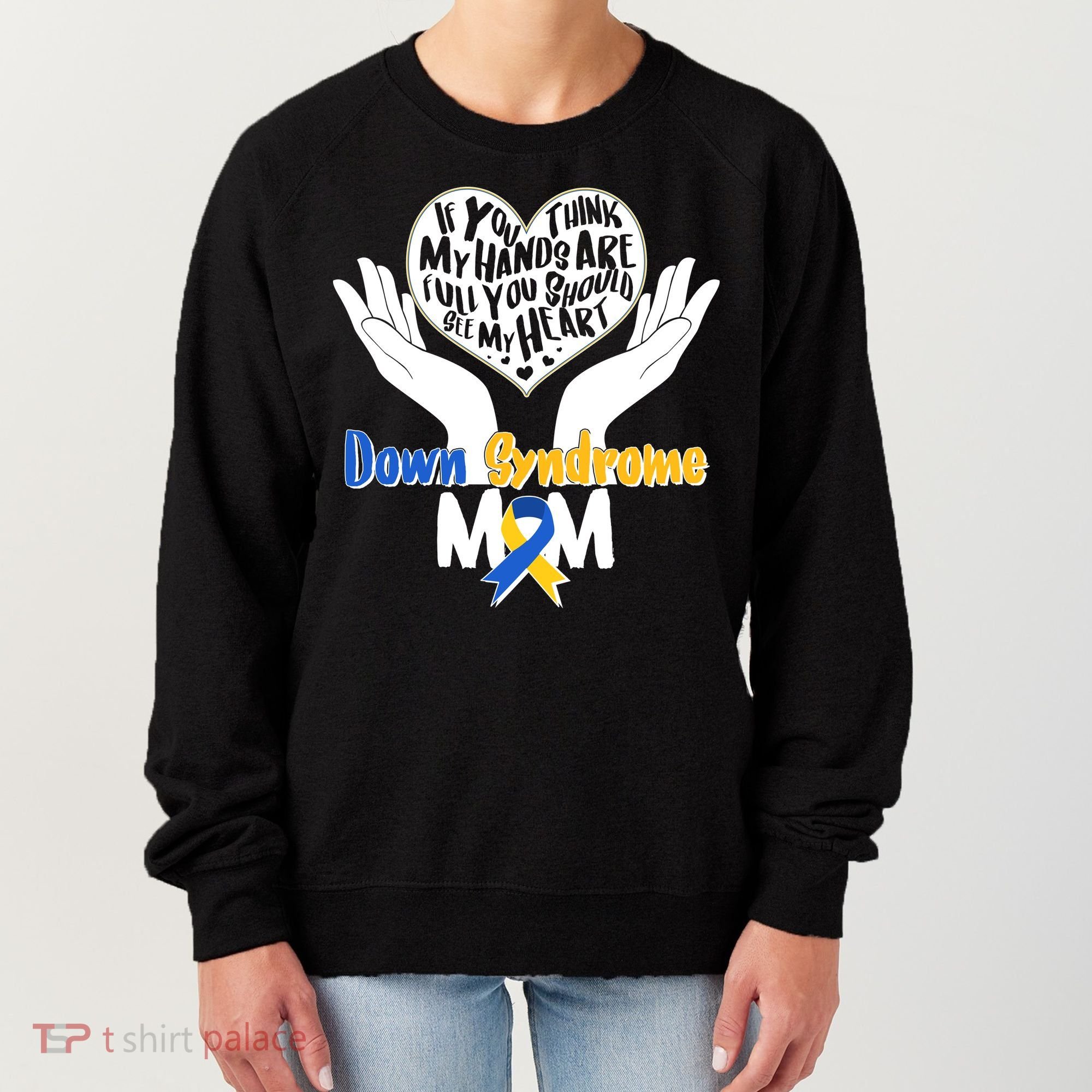My Heart is Full - Down Syndrome Mom Women's Sweatshirt