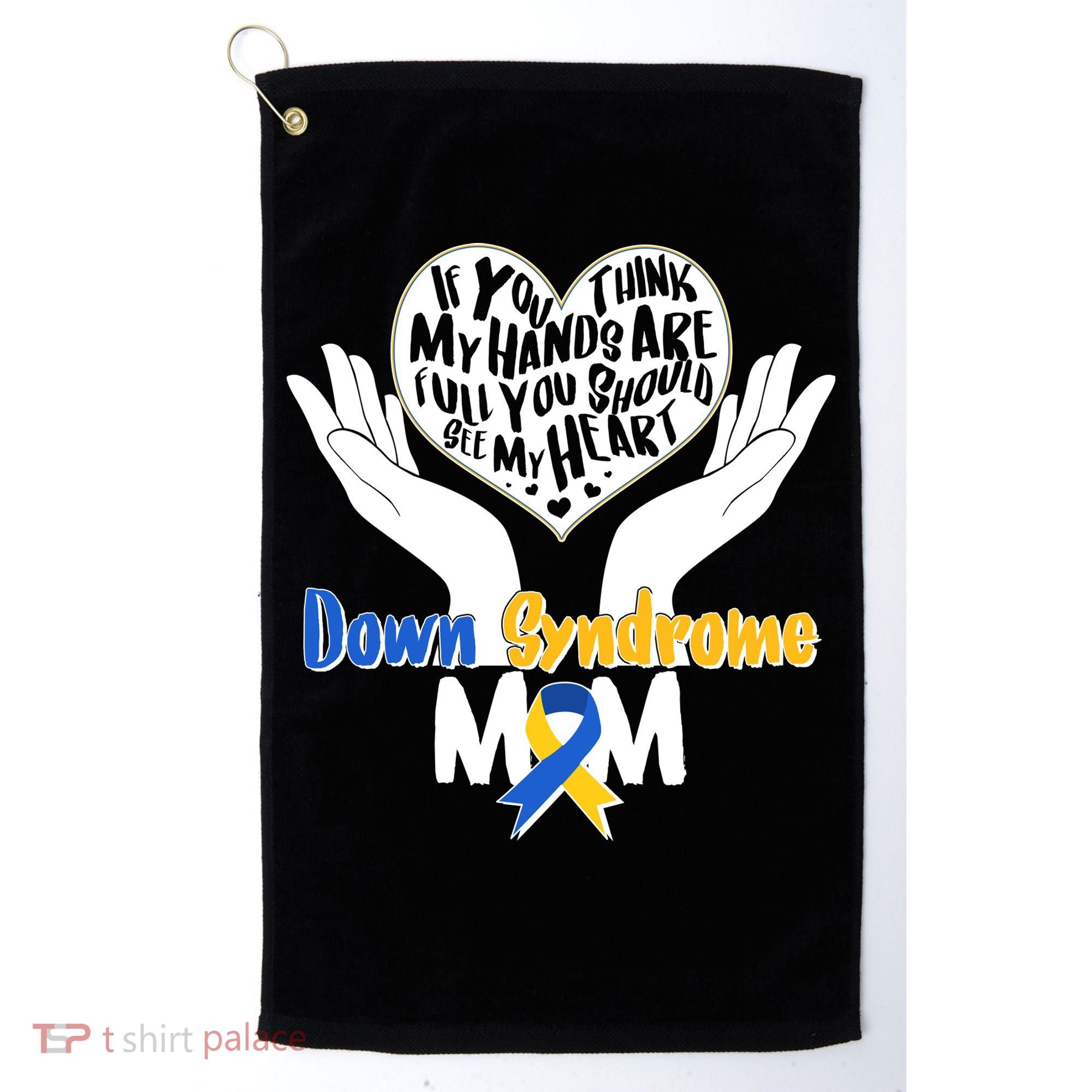 My Heart is Full - Down Syndrome Mom Golf Towel