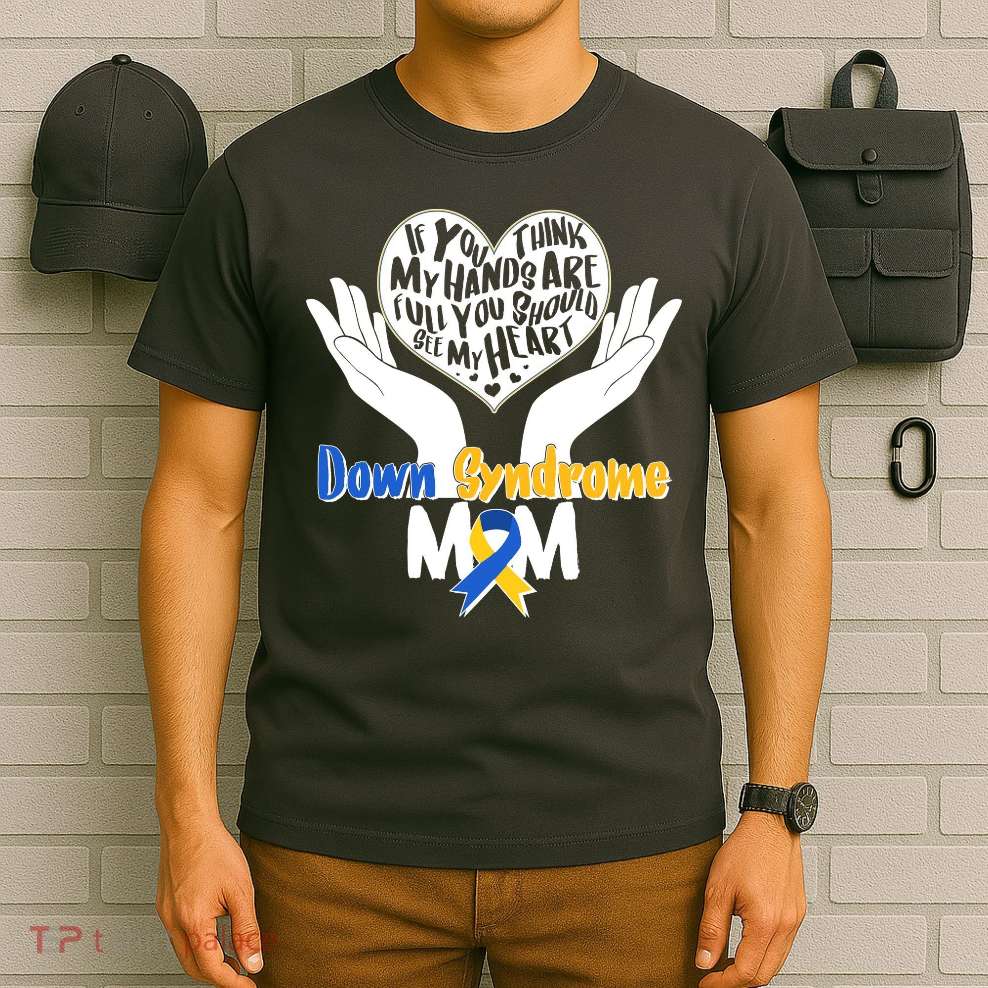 My Heart is Full - Down Syndrome Mom T-Shirt
