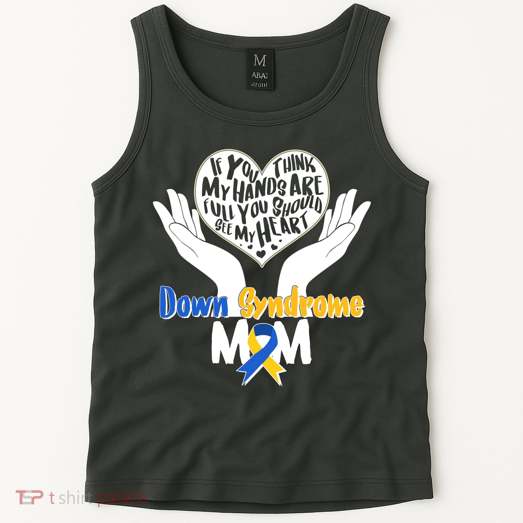 My Heart is Full - Down Syndrome Mom Tank Top