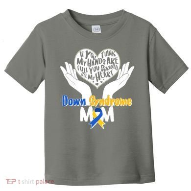 My Heart is Full - Down Syndrome Mom Toddler T-Shirt