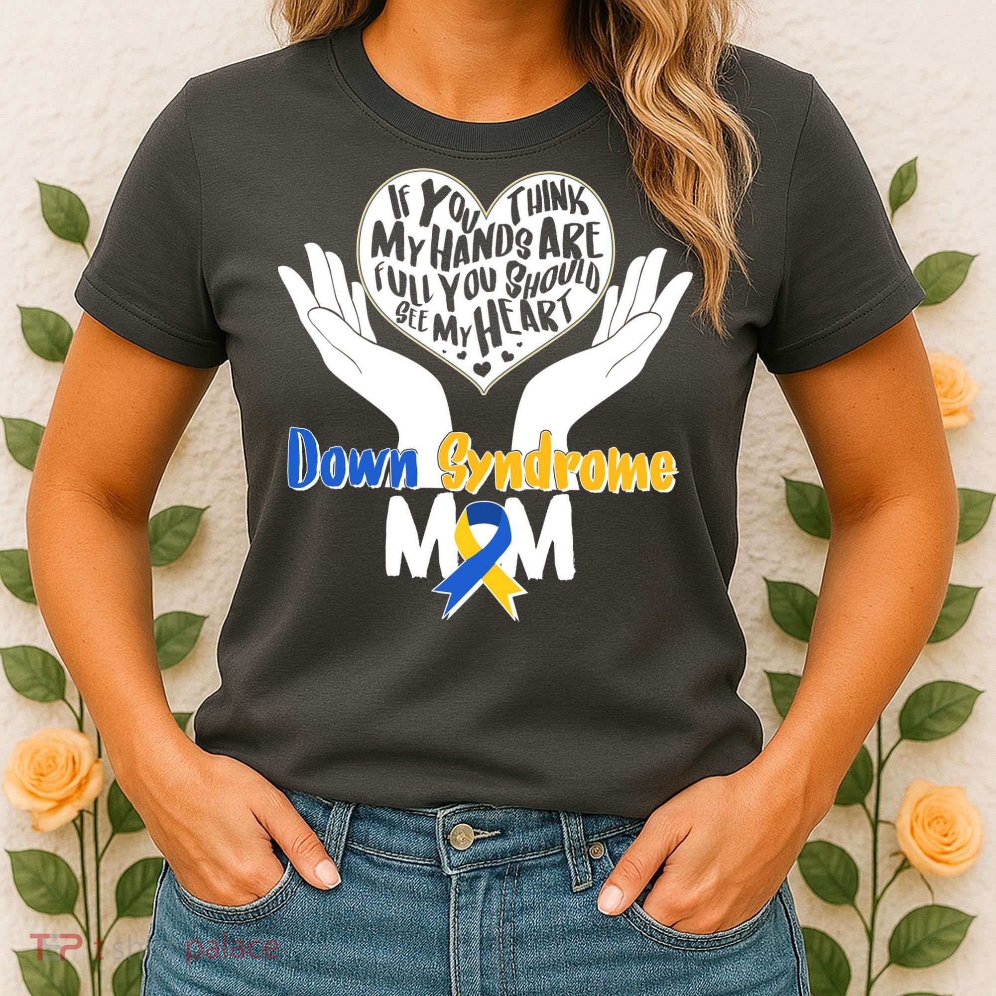My Heart is Full - Down Syndrome Mom Women's T-Shirt