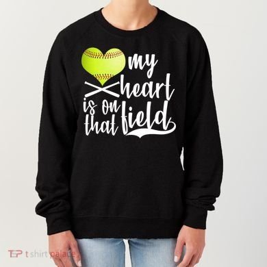 My Heart Is On That Field Baseball Women's Sweatshirt
