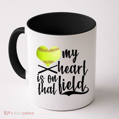 My Heart Is On That Field Baseball Coffee Mug